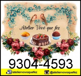 ATELIER VOVÓ QUE FEZ - Tel/Whats 9304-4593
